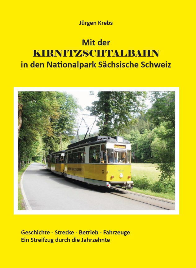 Mit der Kirnitzschtalbahn in den Nationalpark Sächsische Schweiz