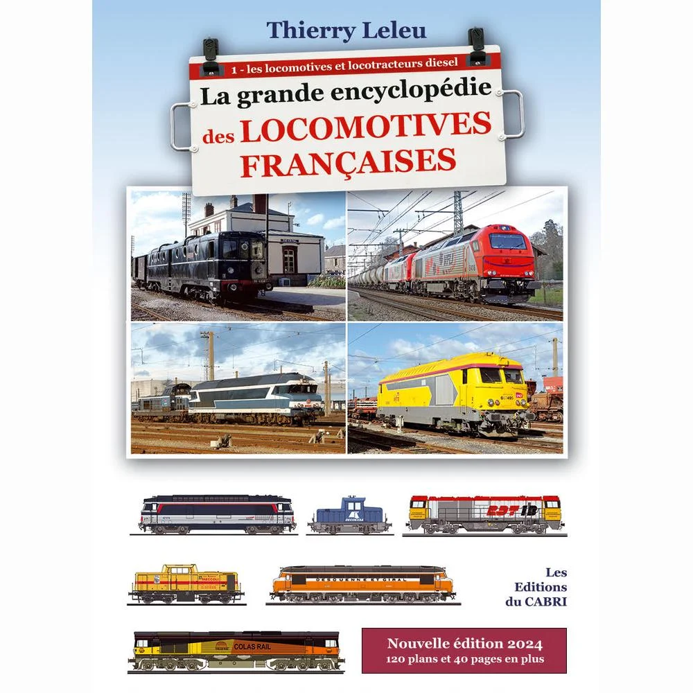 La Grande Encyclopédie des locomotives françaises - 1