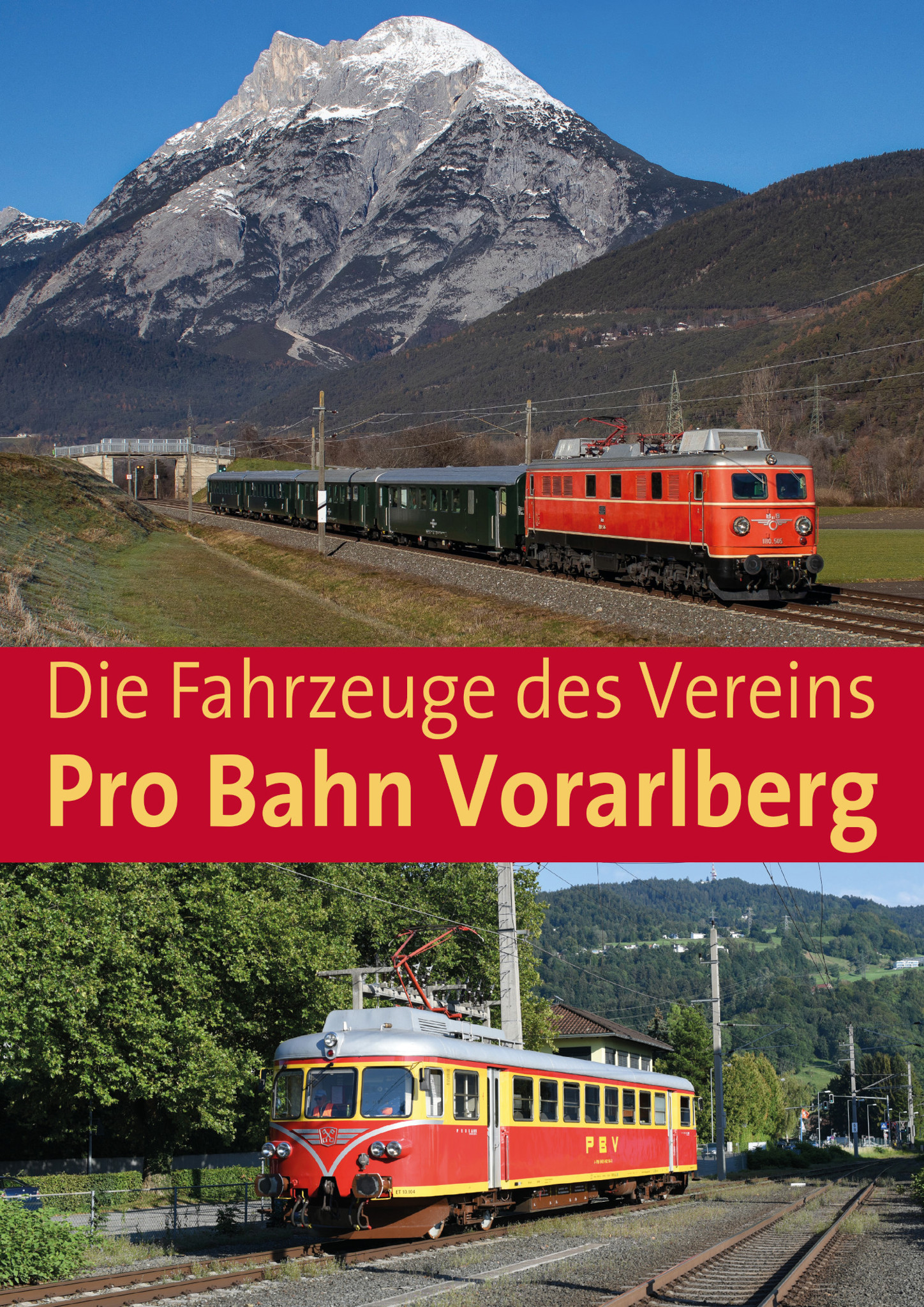 Die Fahrzeuge des Vereins Pro Bahn Vorarlberg