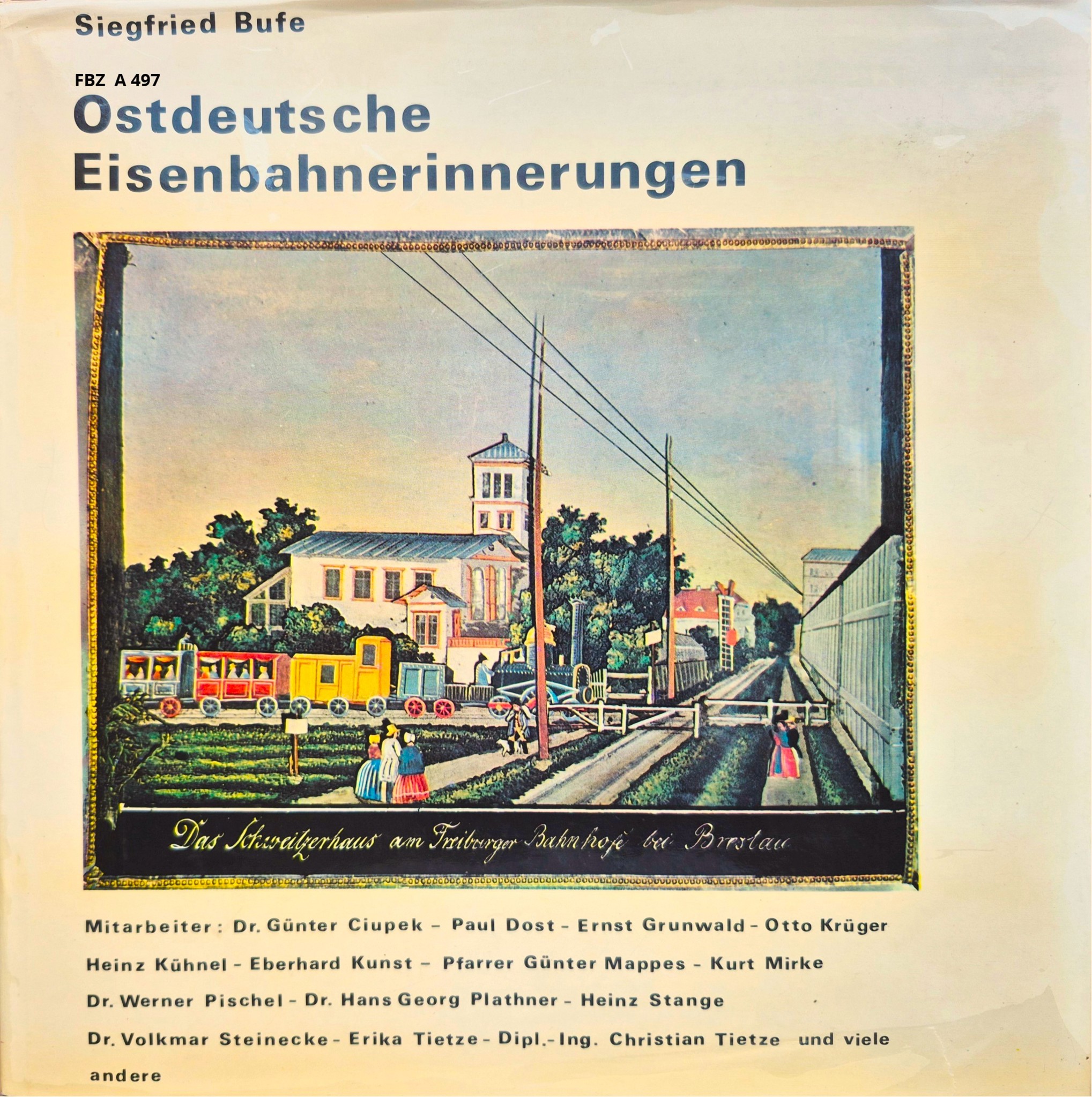 Ostdeutsche Eisenbahnerinnerungen