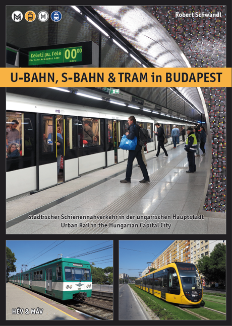 U-BAHN, S-BAHN & TRAM IN BUDAPEST