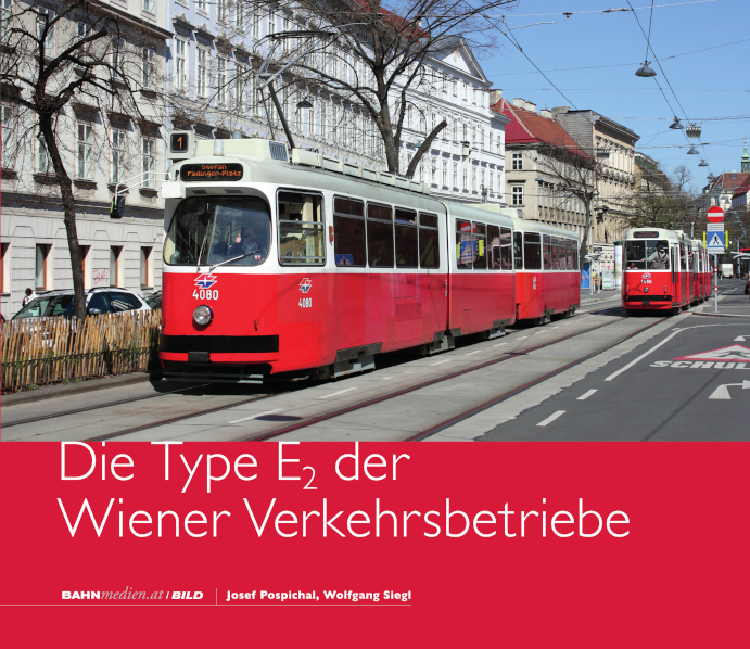 Die Type E2 der Wiener Verkehrsbetriebe