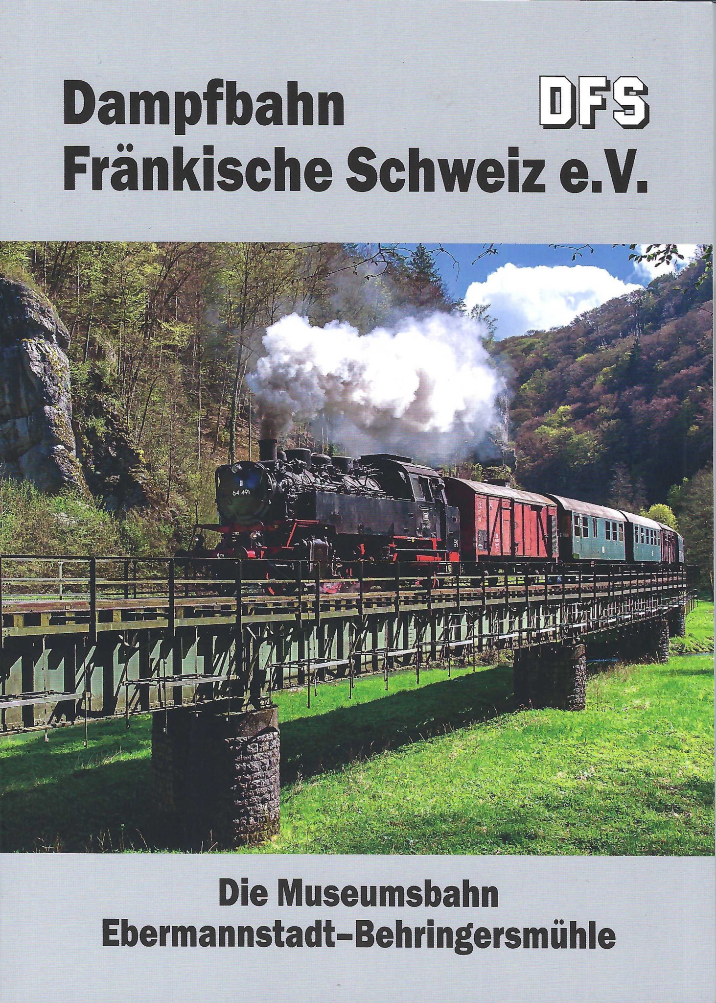 Die Museumsbahn Ebermannstadt – Behringersmühle