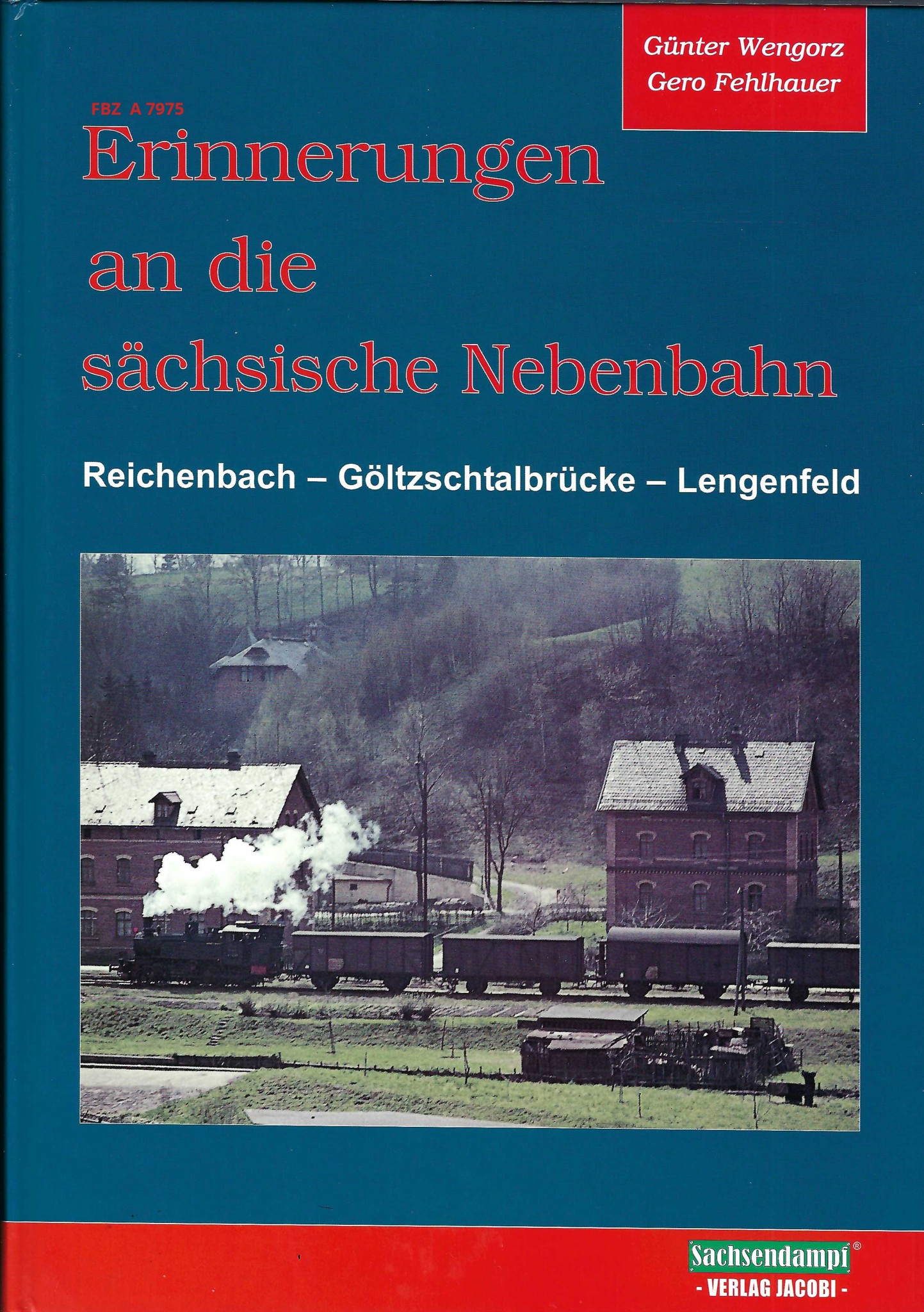 Erinnerungen an die sächsische Nebenbahn Reichenbach - Göltzschtalbrücke - Lengenfeld