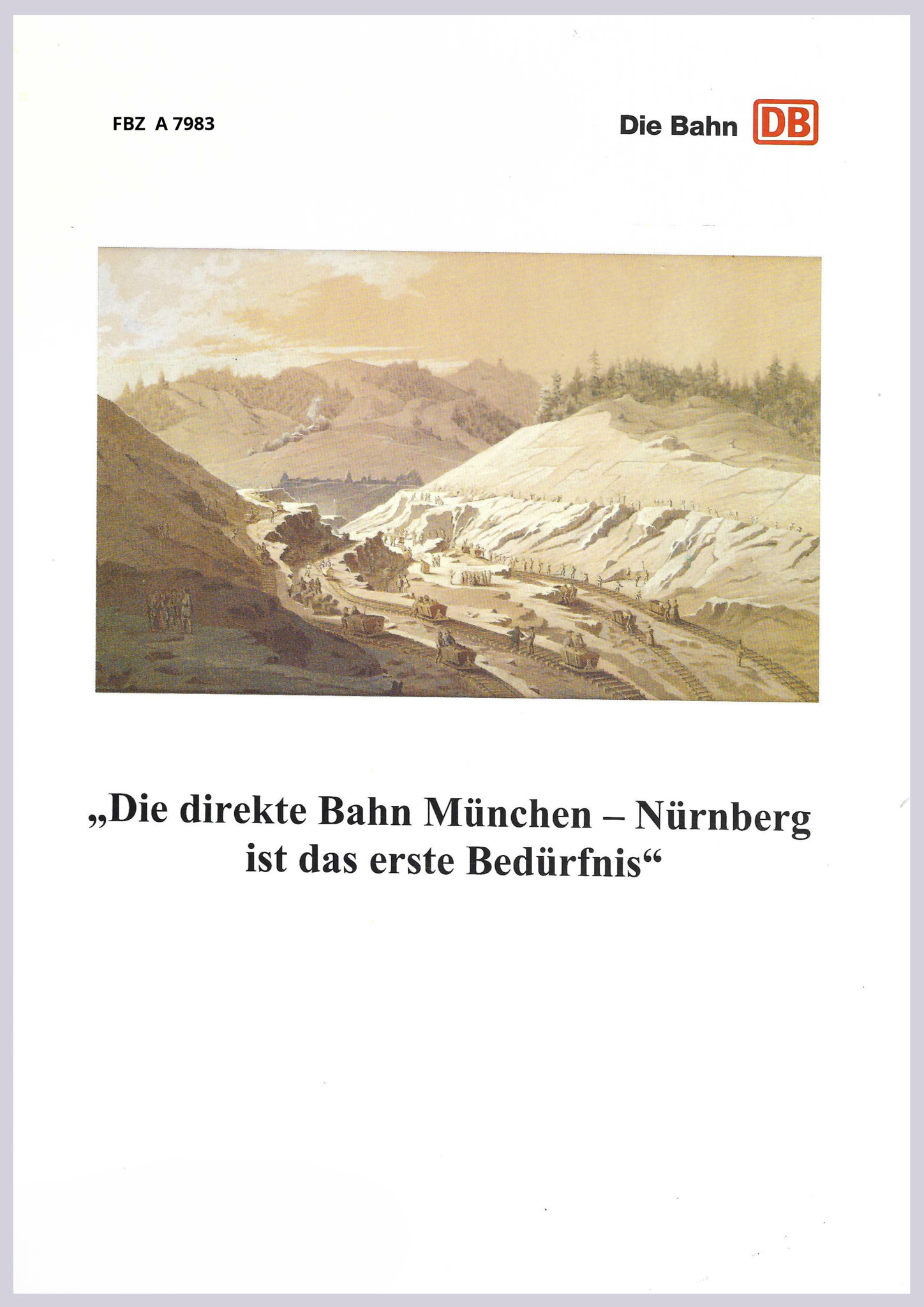 Die direkte Bahn München - Nürnberg ist das erste Bedürfnis