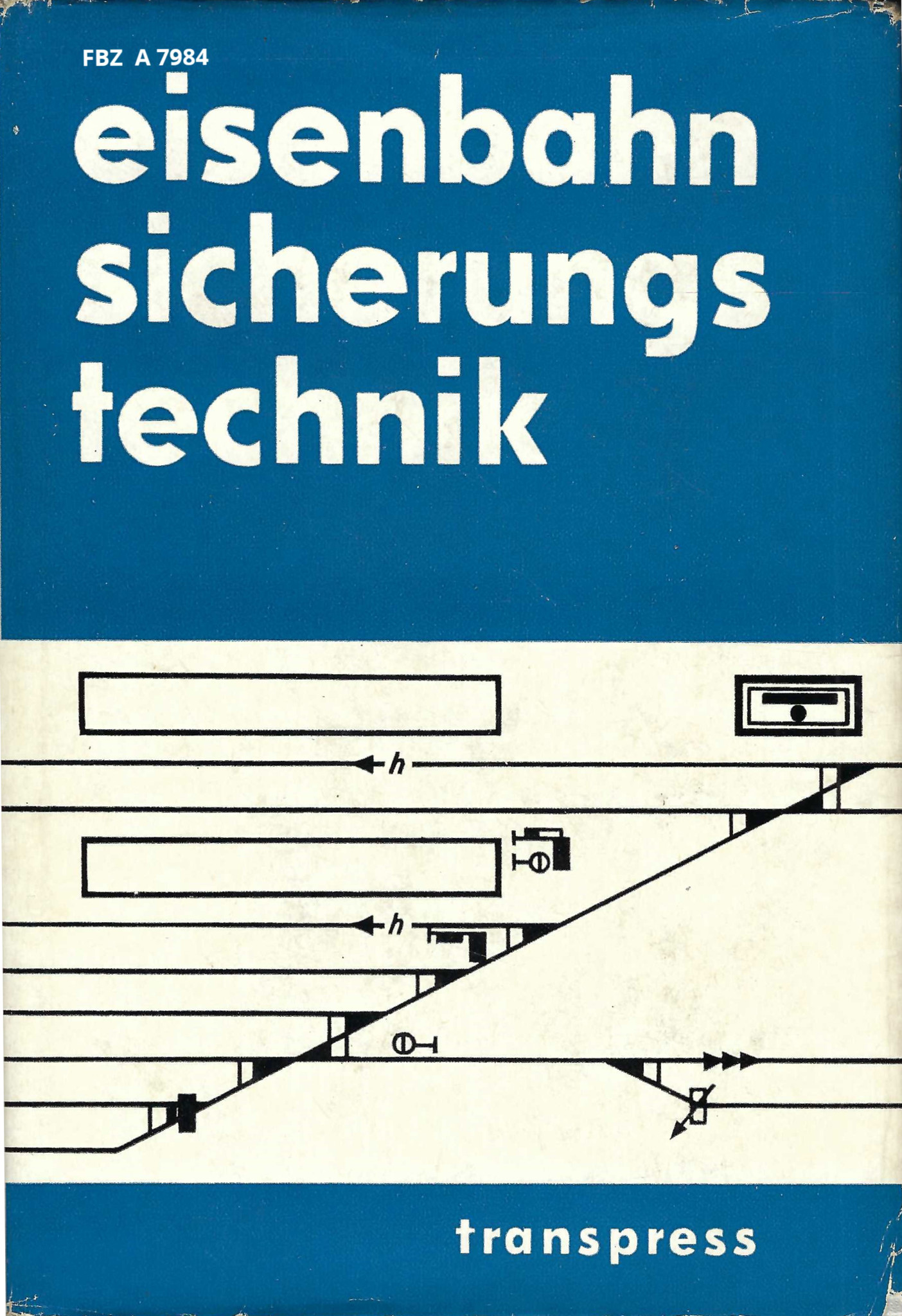 Eisenbahnsicherungstechnik