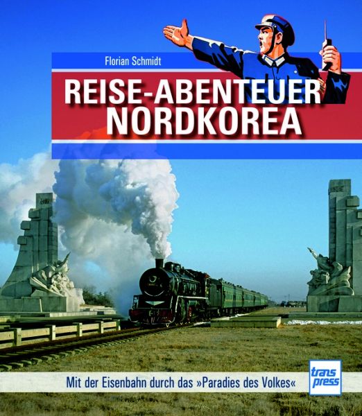 Reiseabenteuer Nordkorea