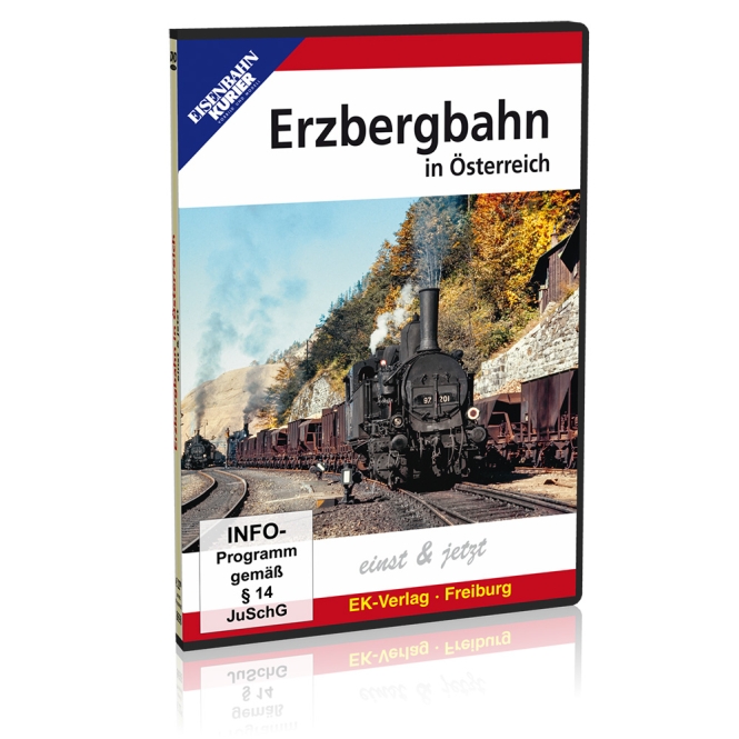 Erzbergbahn in Österreich einst & jetzt