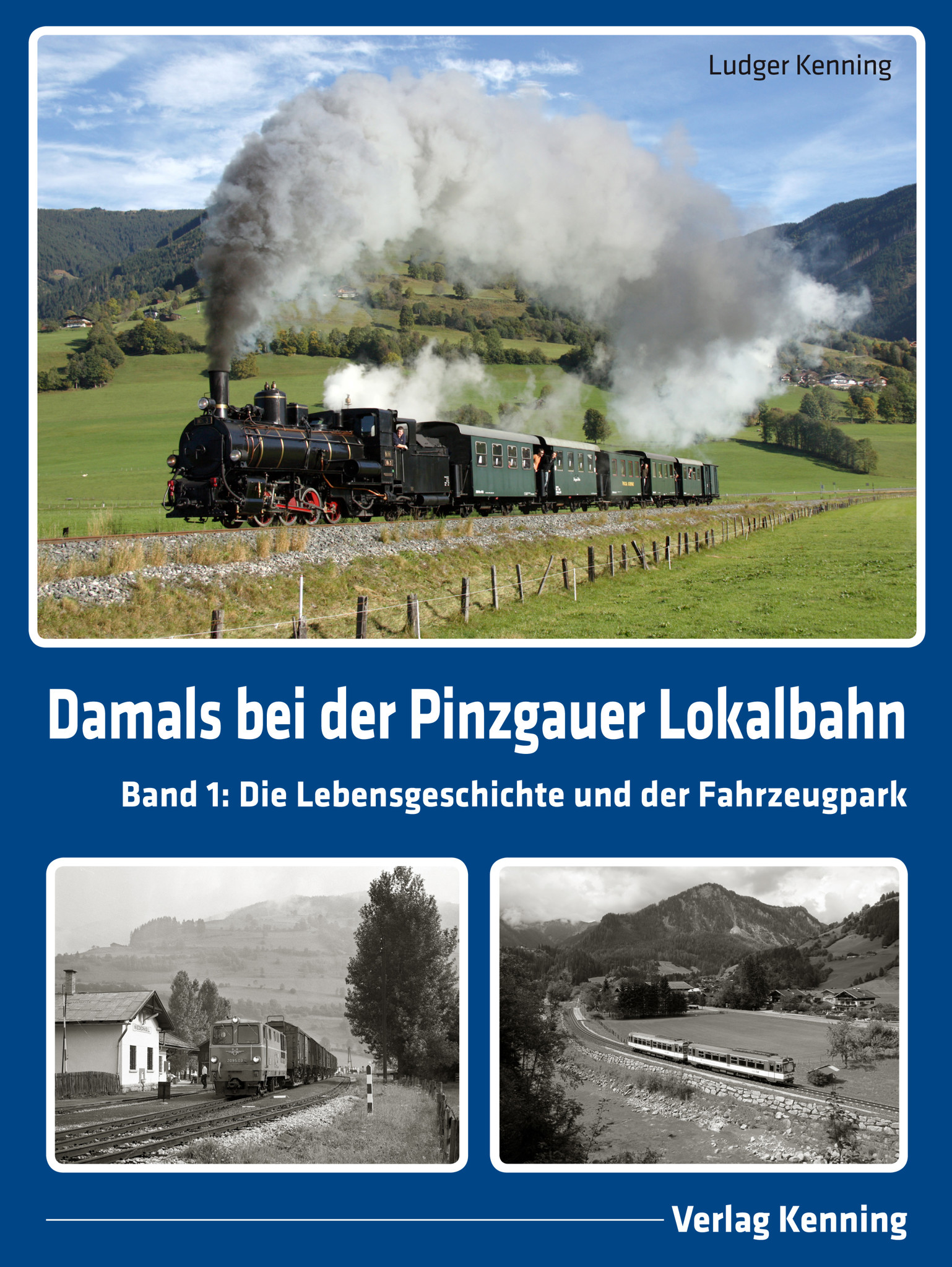 Damals bei der Pinzgauer Lokalbahn 1