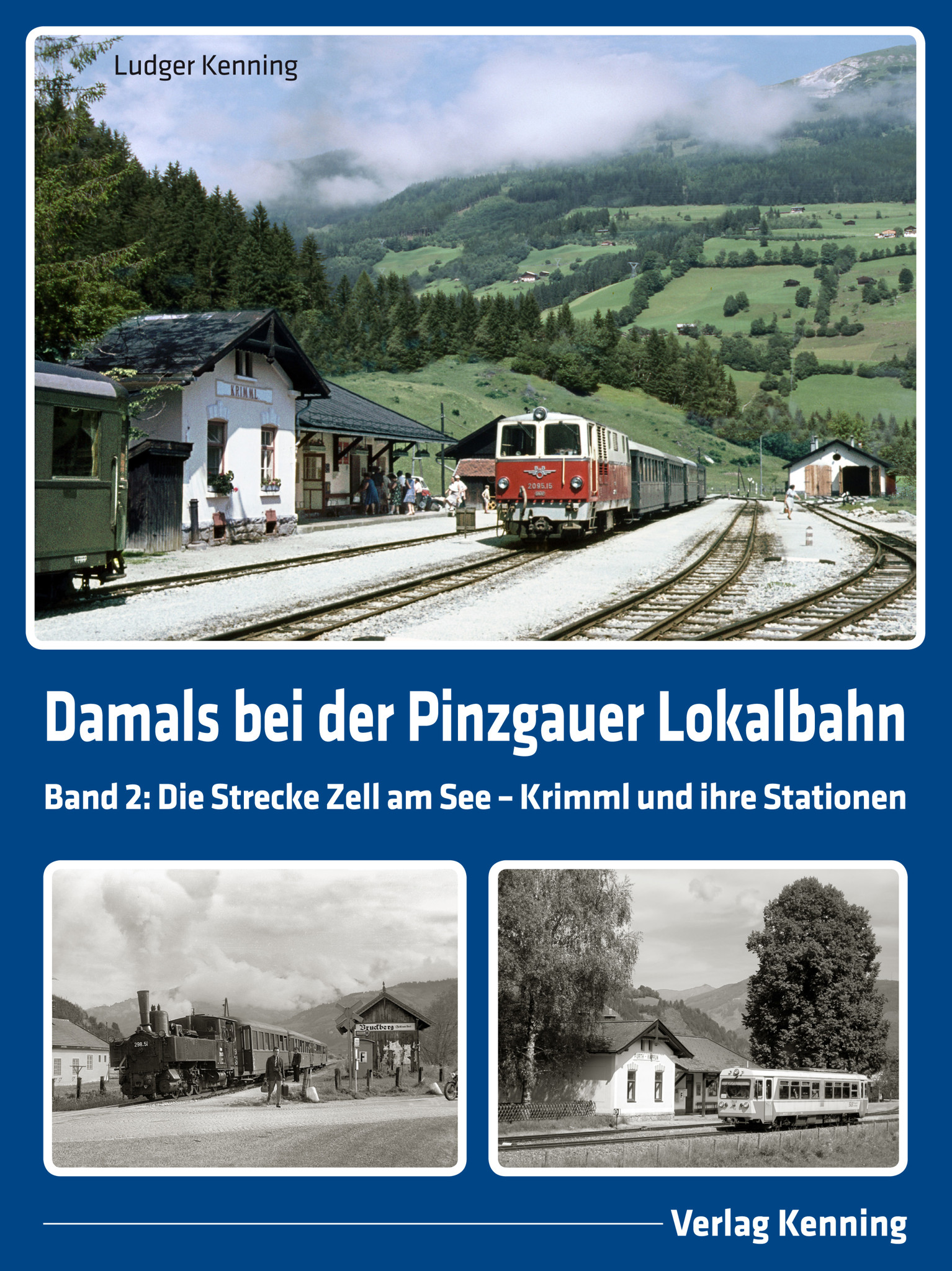 Damals bei der Pinzgauer Lokalbahn 2