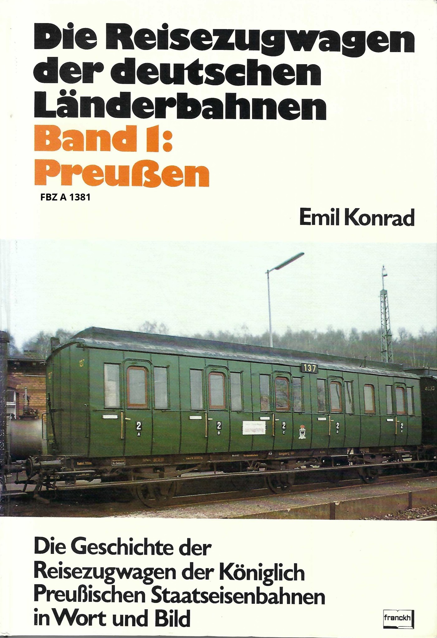 Die Reisezugwagen der deutschen Länderbahnen I