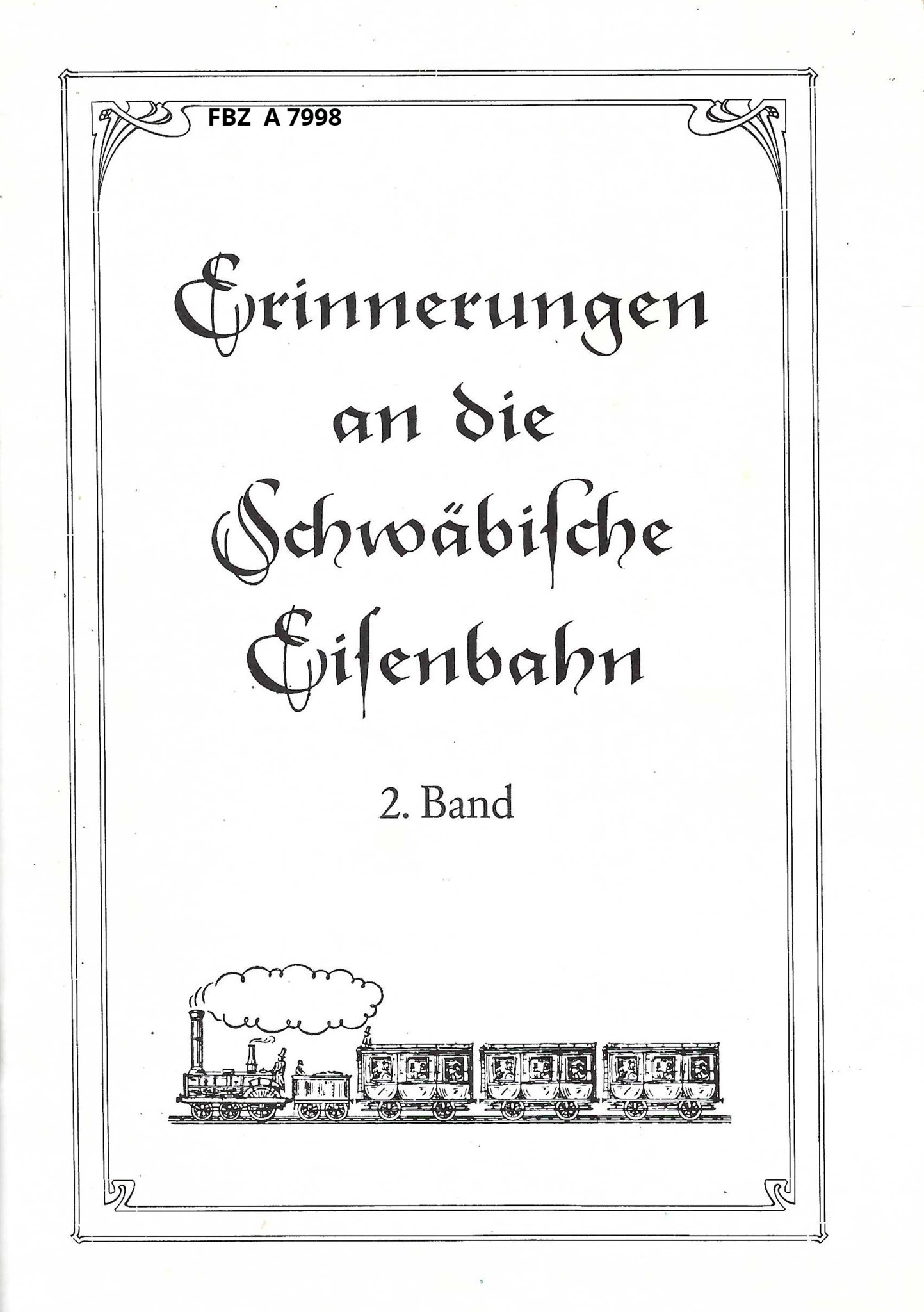 Erinnerungen an die Schwäbische Eisenbahn - 2. Band