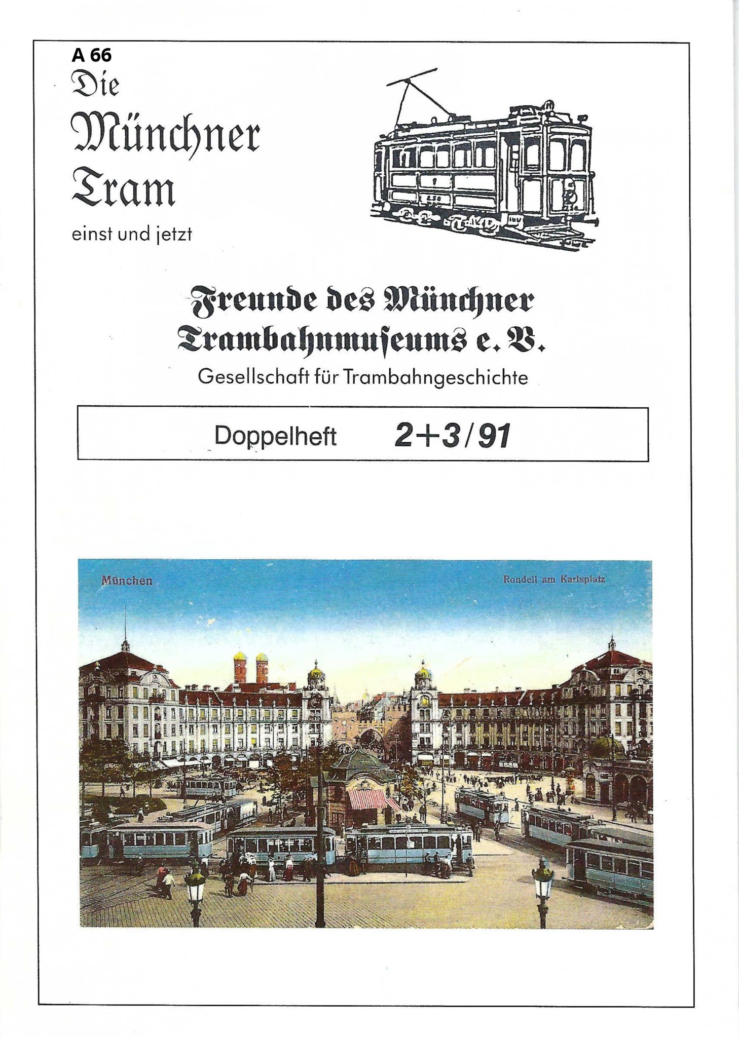 Die Münchner Tram - einst und jetzt