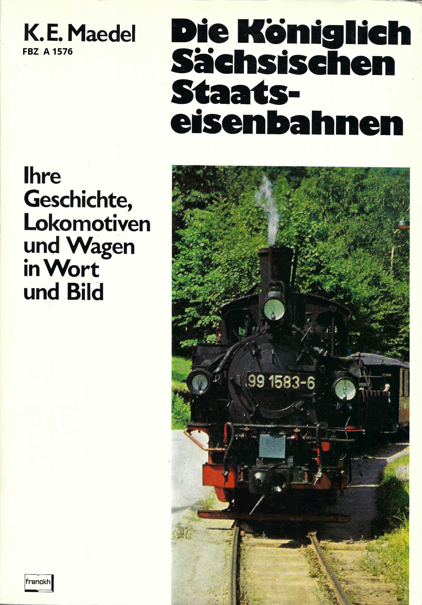 Die Königlich Sächsischen Staatseisenbahnen