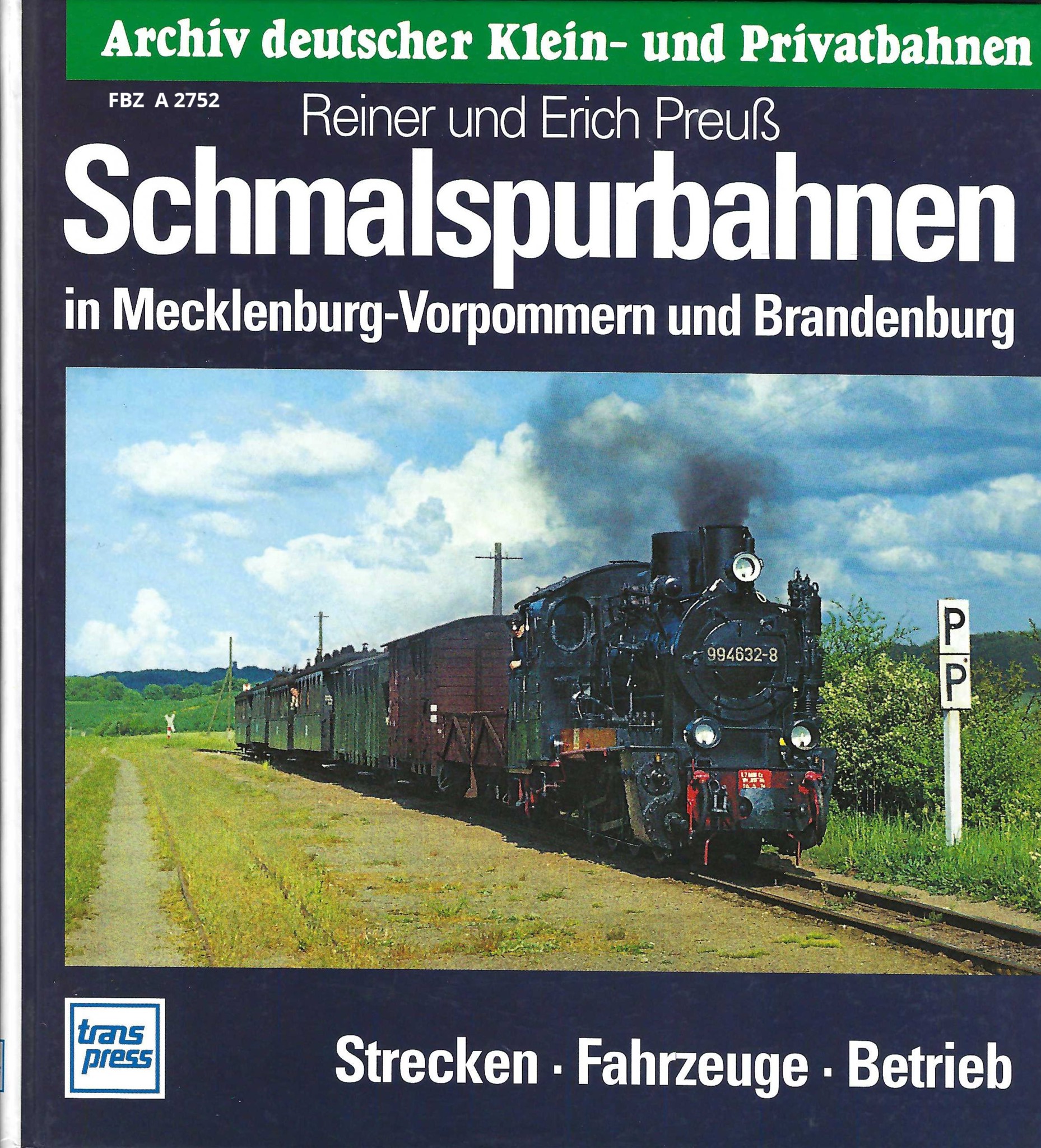 Schmalspurbahnen in Mecklenburg-Vorpommern und Brandenburg