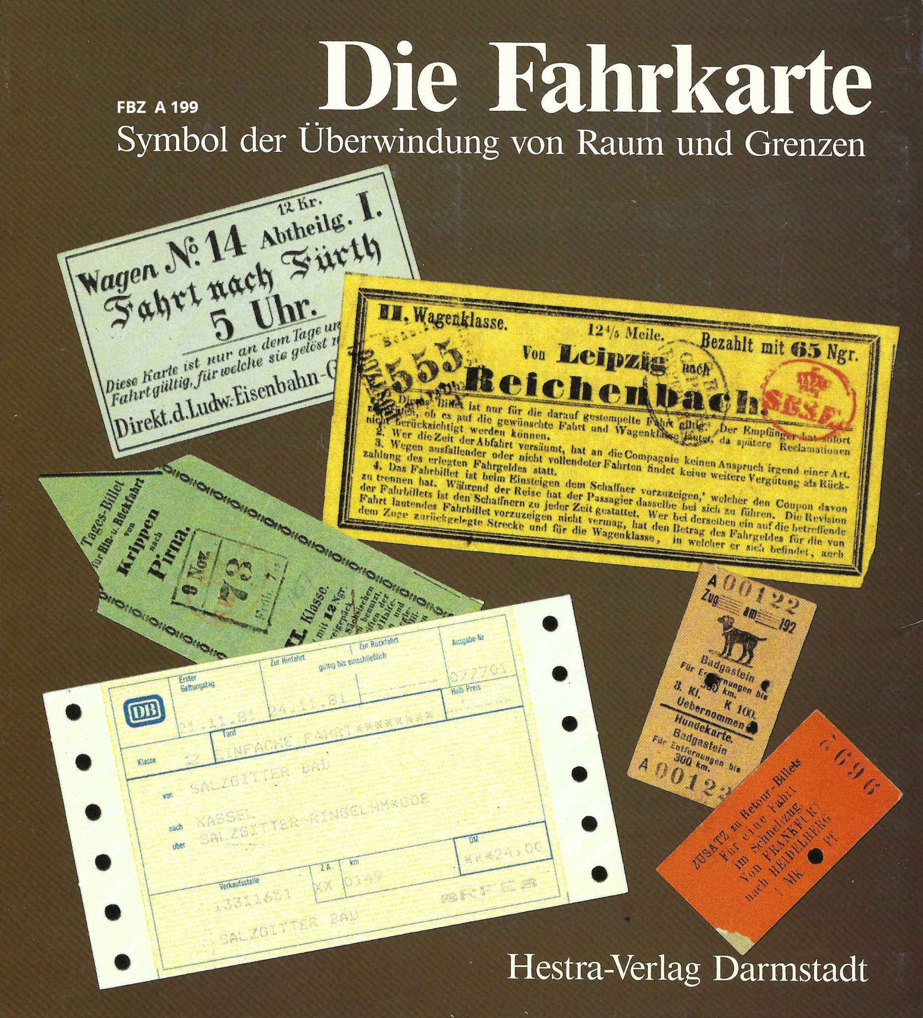 Die Fahrkarte - Symbol der Überwindung von Raum und Grenzen
