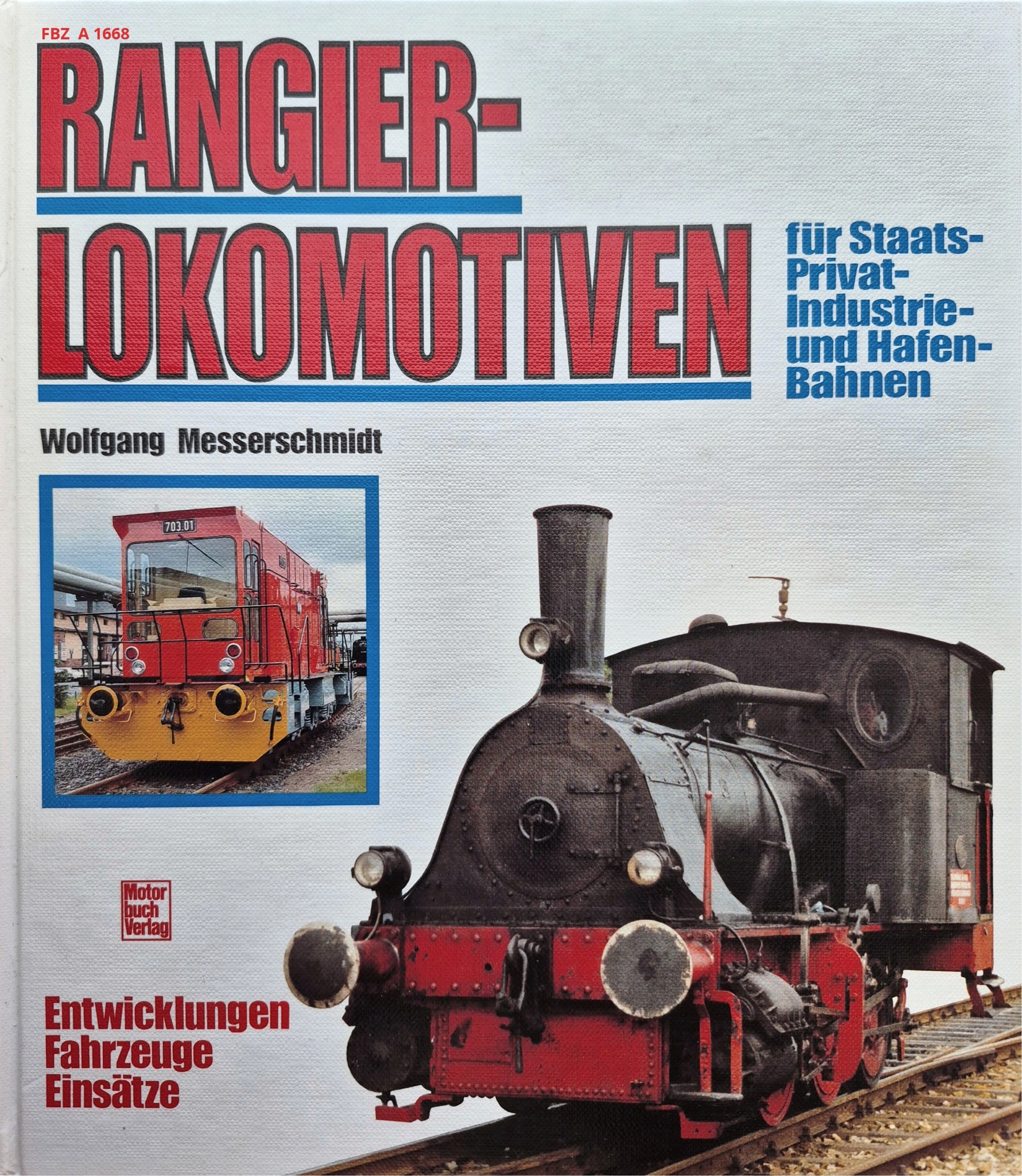 Rangier-Lokomotiven für Staats-, Privat-, Industrie- und Hafen-Bahnen
