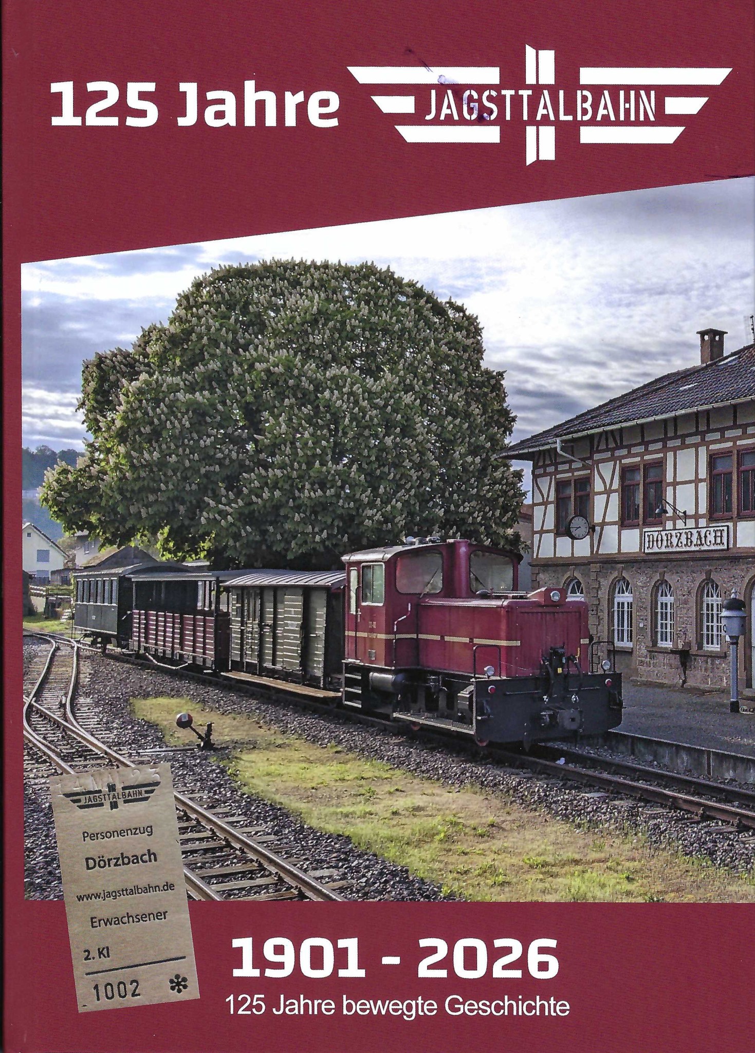 125 Jahre Jagsttalbahn 1901 - 2026