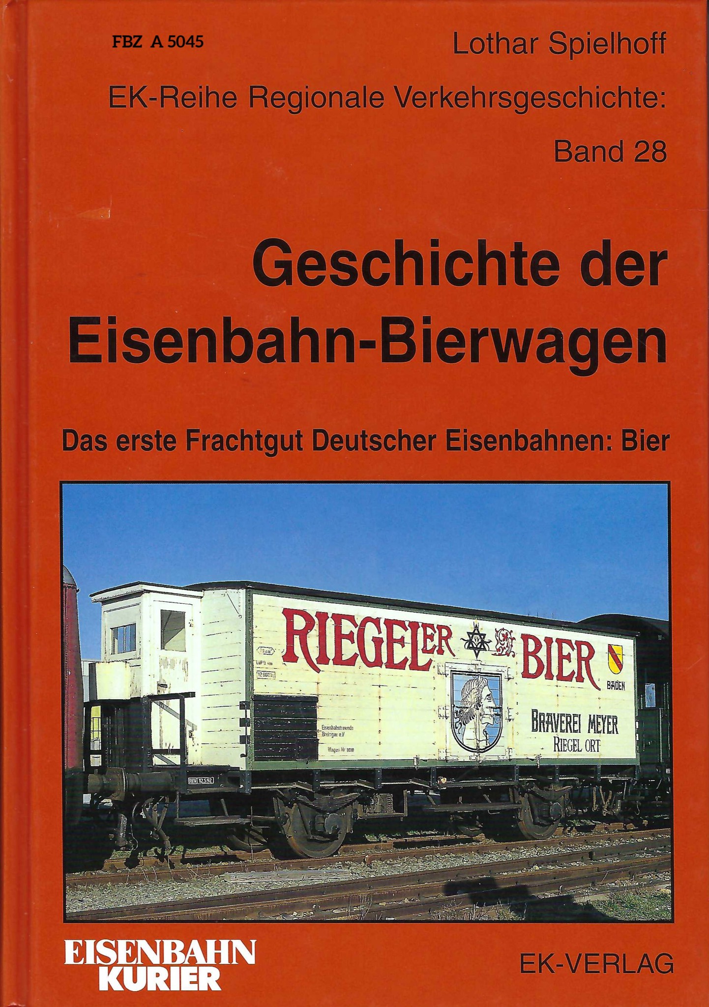 Geschichte der Eisenbahn-Bierwagen