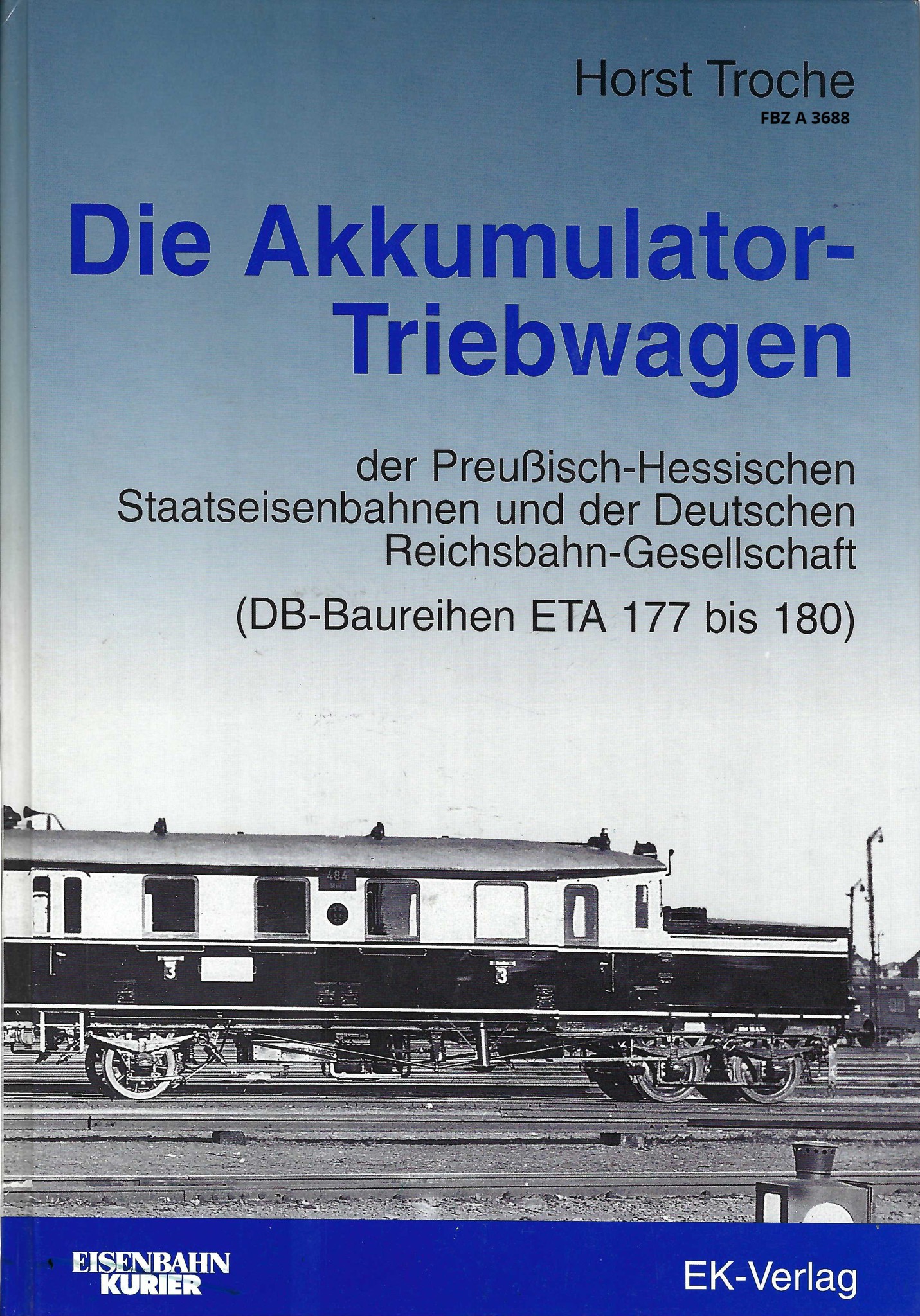 Die Akkumulator-Triebwagen