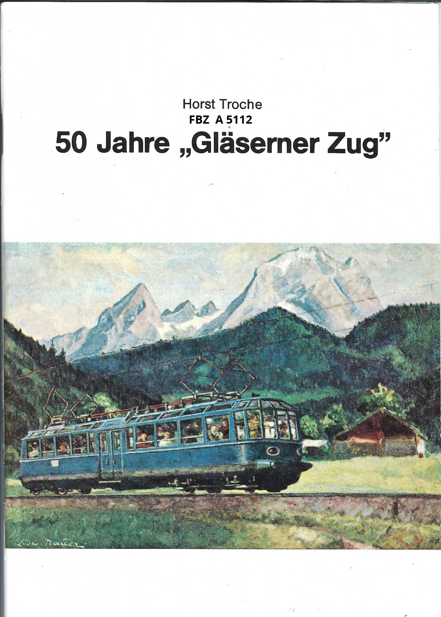 50 Jahre "Gläserner Zug"