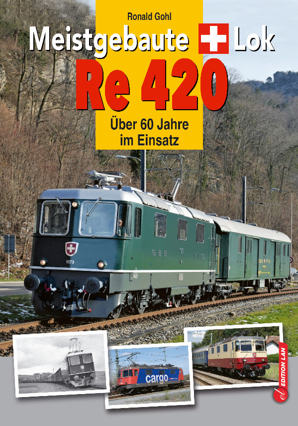 SBB Re 420 - meistgebaute Schweizer Lok