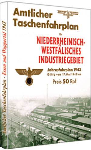 Amtlicher Taschenfahrplan Niederrheinisch-Westfäliches Industriegebiet 1943