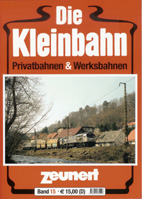 Die Kleinbahn - Privat & Werksbahnen Band 16