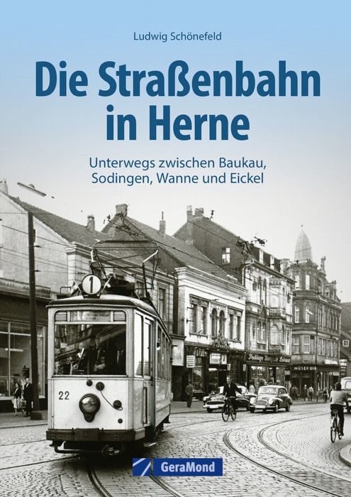 Die Straßenbahn in Herne