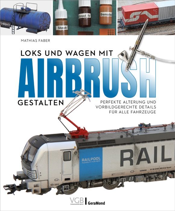 Loks und Wagen mit Airbrush gestalten