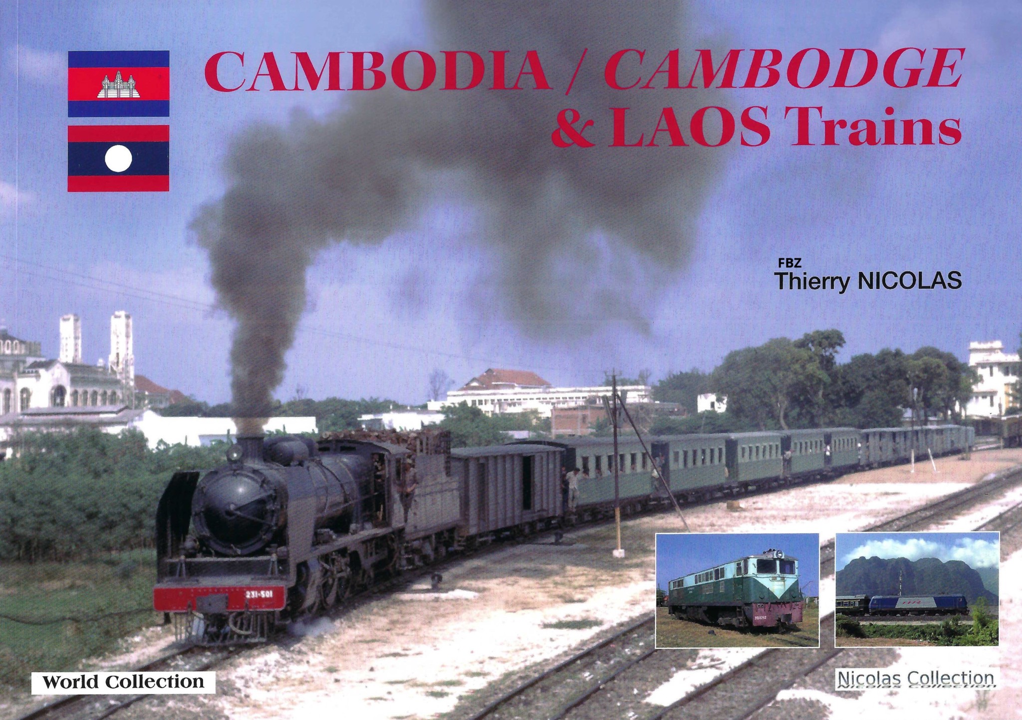 Cambodia / Cambodge & LAOS Trains