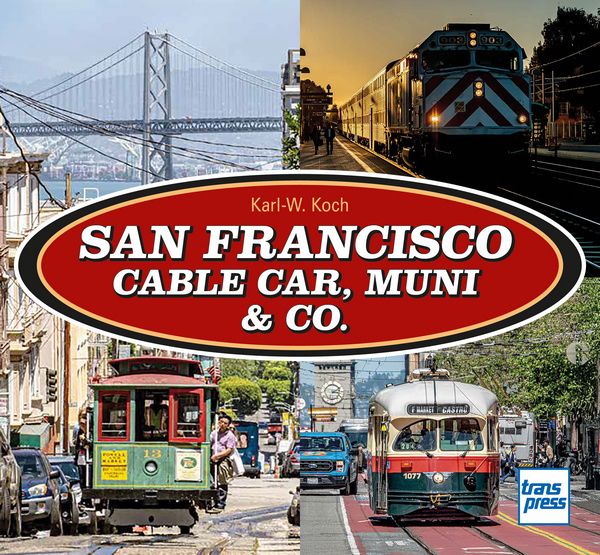 San Francisco Cable Car, Muni & Co