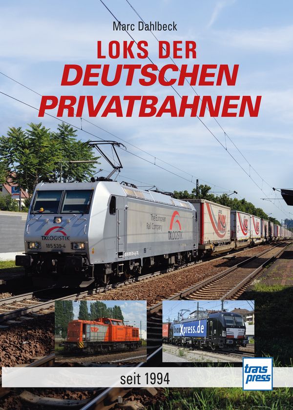 Loks der deutschen Privatbahnen seit 1994