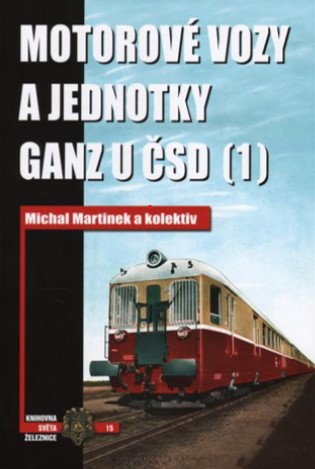 Motorové vozy a jednotky Ganz u ČSD (1)