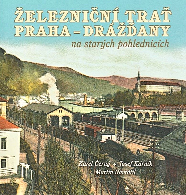 Železniční trať Praha - Drážďany - Bahnstrecke Prag – Dresden