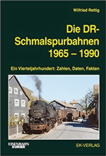Die DR-Schmalspurbahnen 1965 bis 1990 