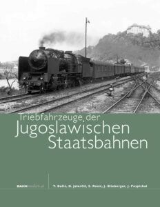 Triebfahrzeuge der Jugoslawischen Staatsbahnen, Band 1