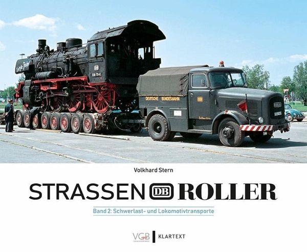 Straßenroller der Deutschen Bundesbahn - Band 2: Straßenroller der Deutschen Bundesbahn