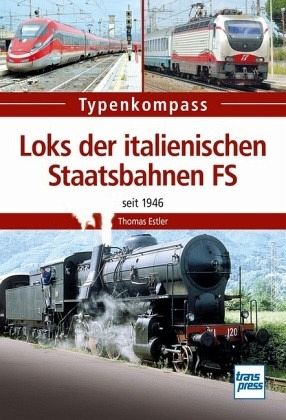 Loks der italienischen Staatsbahnen FS - Seit 1946