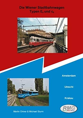 Die Wiener Stadtbahnwagen Typen E und C