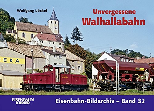 Unvergessene Walhallabahn - Band 1
