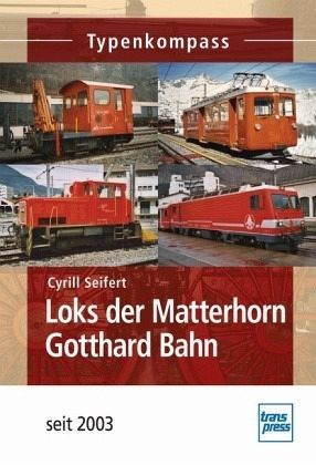 Loks der Matterhorn Gotthard Bahn - seit 2003