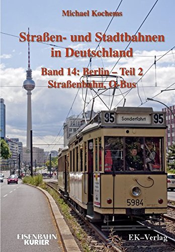 Straßen- und Stadtbahnen in Deutschland - Band 14