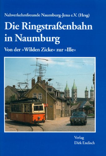 Die Ringstraßenbahn in Naumburg