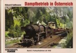 Dampfbetrieb in Österreich - Band 2