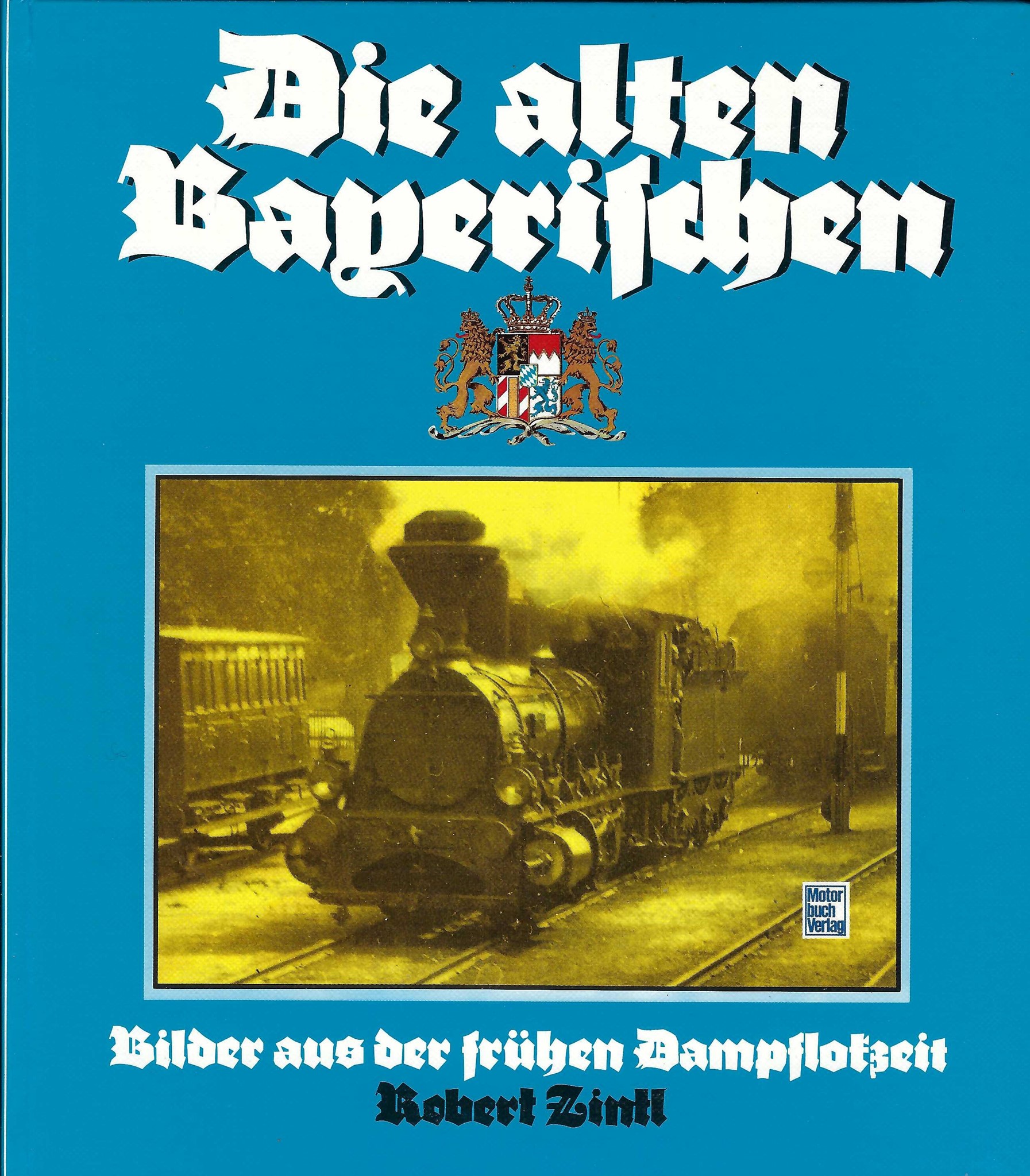 Die alten Bayerischen