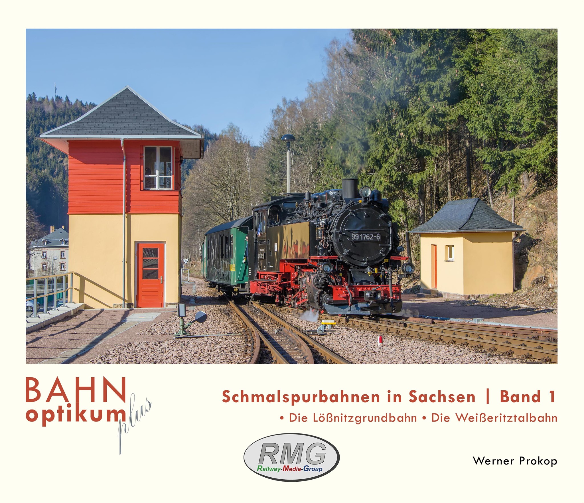 Schmalspurbahnen in Sachsen Band 1