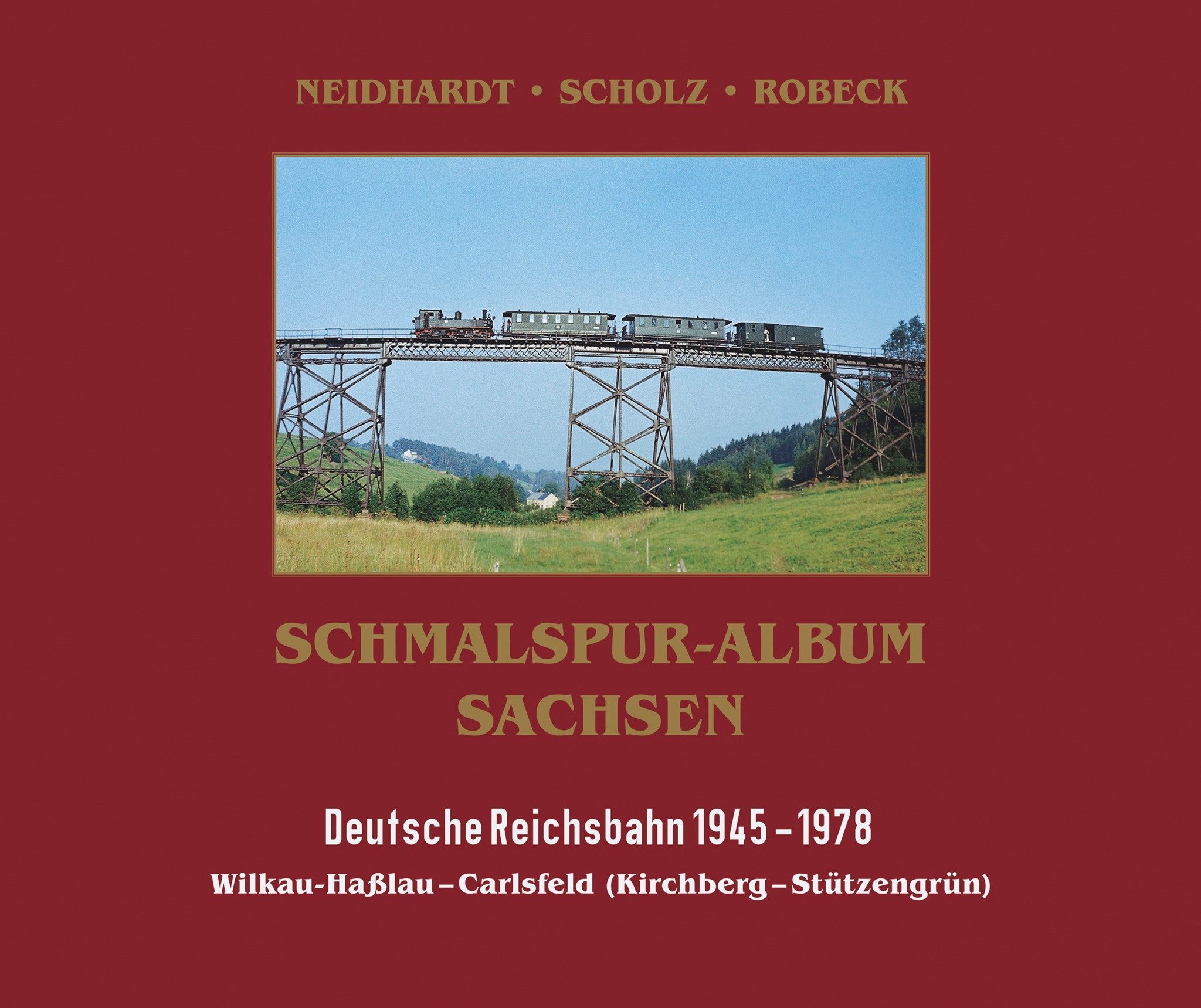 Schmalspur-Album-Sachsen -  Wilkau-Haßlau - Carlsfeld, Teil 2 (Kirchberg - Stützengrün)