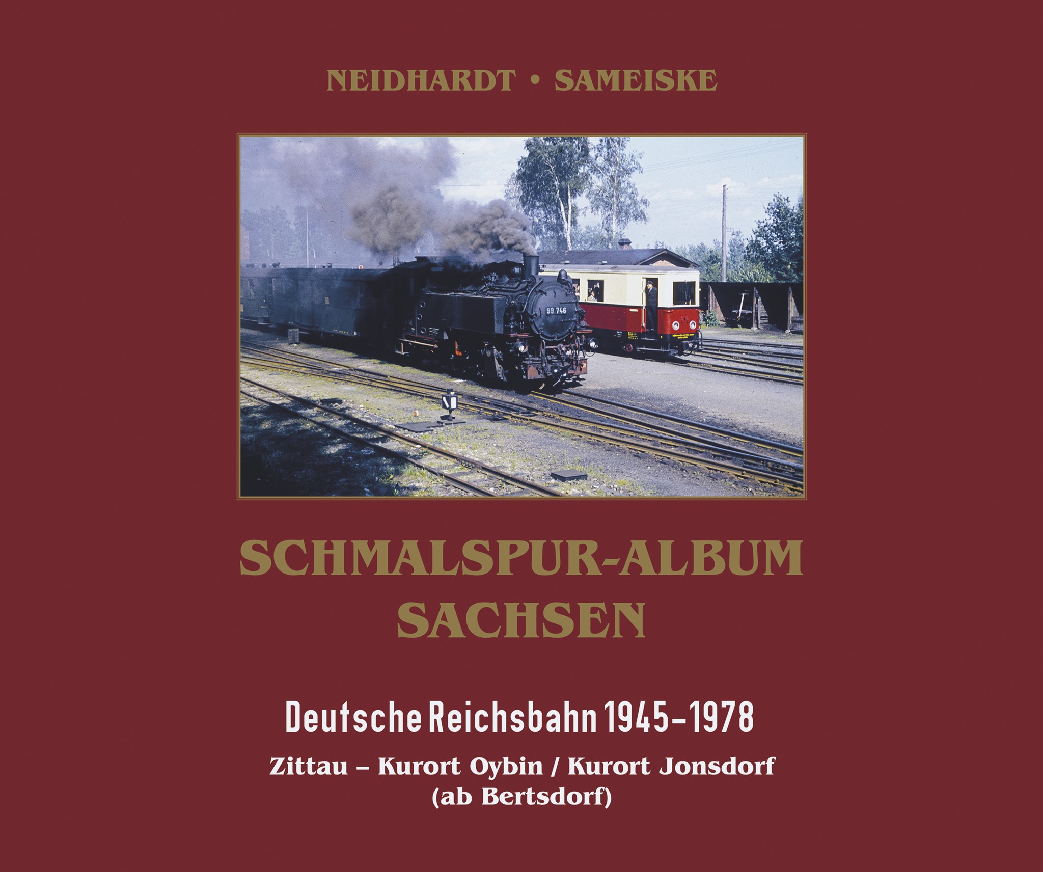 Schmalspur-Album Sachsen -  Zittau-Kurort Oybin/ Kurort Jonsdorf (ab Bertsdorf)