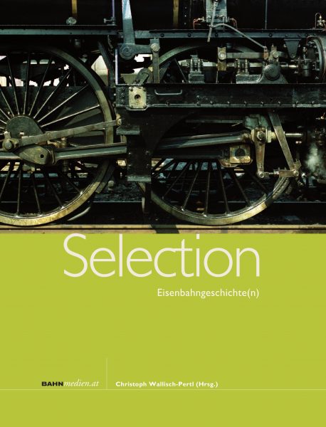 Selection - Eisenbahngeschichte(n)